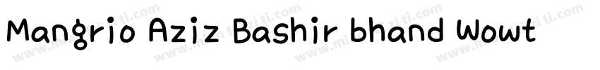 Mangrio Aziz Bashir bhand Wowttf字体转换